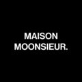 Maison Moonsieur